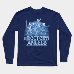 The Doctor's Angels Long Sleeve T-Shirt